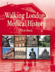 Walking London's Medical History