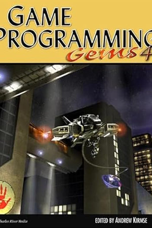Game Programming Gems 4 (GAME PROGRAMMING GEMS SERIES)