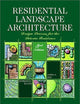 Residential Landscape Architecture: Design Process for the Private Residence (3rd Edition)