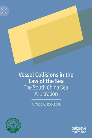 Vessel Collisions in the Law of the Sea: The South China Sea Arbitration