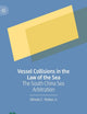 Vessel Collisions in the Law of the Sea: The South China Sea Arbitration
