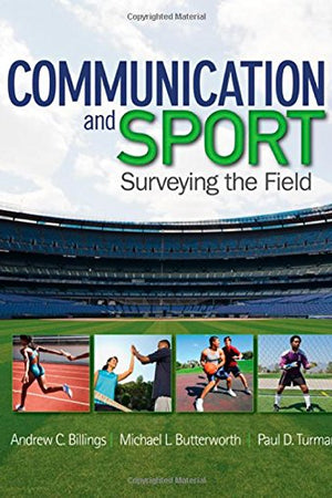 Communication and Sport: Surveying the Field