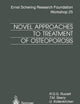 Novel Approaches to Treatment of Osteoporosis (Ernst Schering Foundation Symposium Proceedings)