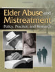 Elder Abuse and Mistreatment