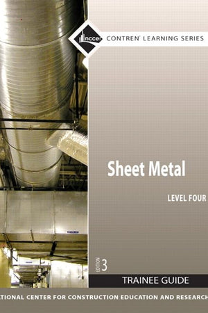 Sheet Metal Trainee Guide, Level 4