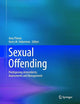 Sexual Offending: Predisposing Antecedents, Assessments and Management