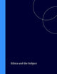 Ethics and the Subject (Critical Studies, 8)