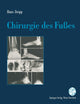 Chirurgie des Fußes (German Edition)