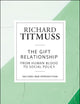 The Gift Relationship: From Human Blood to Social Policy