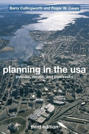 Planning in the USA: Policies, Issues, and Processes