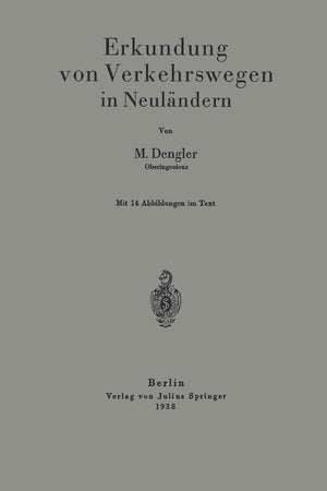 Erkundung von Verkehrswegen in Neuländern (German Edition)