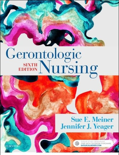 Gerontologic Nursing - Binder Ready: Gerontologic Nursing - Binder Ready