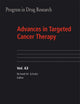 Advances in Targeted Cancer Therapy (Progress in Drug Research, 63)