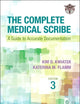 The Complete Medical Scribe: A Guide to Accurate Documentation