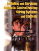 Installing and Servicing Domestic Central Heating Wiring Systems and Controls
