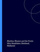Rhythm, Illusion and the Poetic Idea: Baudelaire, Rimbaud, Mallarmé (Faux Titre, 254)