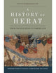 A History of Herat: From Chingiz Khan to Tamerlane (Edinburgh Studies in Classical Islamic History and Culture)
