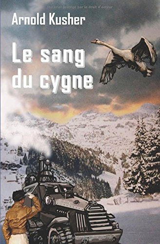 Le sang du cygne (French Edition)