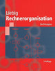 Rechnerorganisation: Die Prinzipien (Springer-Lehrbuch) (German Edition)