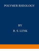 Polymer Rheology