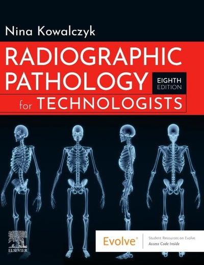 Radiographic Pathology for Technologists
