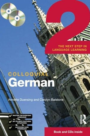 Colloquial German 2: The Next Step in Language Learning (Colloquial Series)