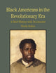 Black Americans in the Revolutionary Era: A Brief History with Documents (Bedford Series in History and Culture)