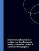 Hebräisches und Aramäisches Lexikon zum Alten Testament, Band 5: (Aramäisches Lexikon & Zusätzliche Bibliographie) (Aramaic Edition)