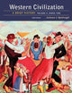 Western Civilization: A Brief History, Volume II: Since 1500