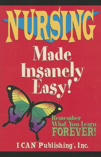 Nursing Made Insanely Easy
