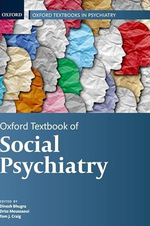 Oxford Textbook of Social Psychiatry