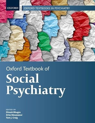 Oxford Textbook of Social Psychiatry