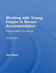 Working with Young People in Secure Accommodation