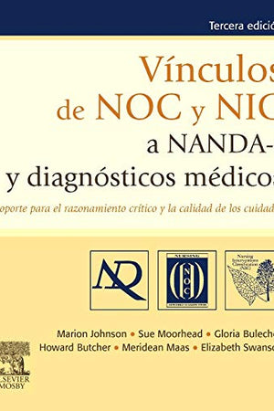 Vínculos De NOC Y NIC a NANDA-I Y Diagnósticos Médicos