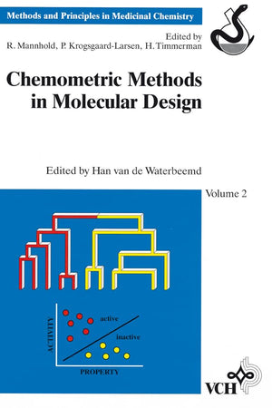 Chemometric Methods in Molecular Design, Volume 2 (Methods and Principles in Medicinal Chemistry)