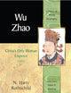 Wu Zhao: China's Only Female Emperor (Library of World Biography)