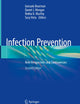 Infection Prevention: New Perspectives and Controversies