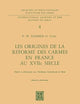 Les Origines de la Réforme Des Carmes En France Au Xviiième Siècle