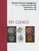 Breast Cancer Imaging I, An Issue of PET Clinics (Volume 4-3) (The Clinics: Radiology, Volume 4-3)