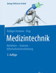 Medizintechnik: Verfahren - Systeme - Informationsverarbeitung (Springer Reference Technik) (German Edition)