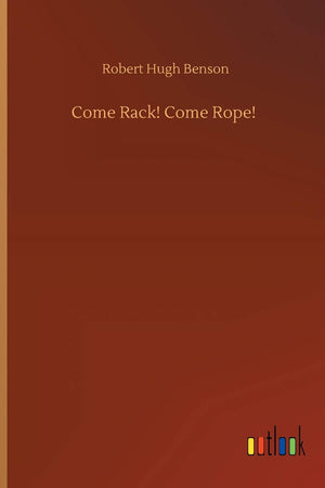 Come Rack! Come Rope!