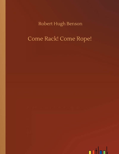 Come Rack! Come Rope!
