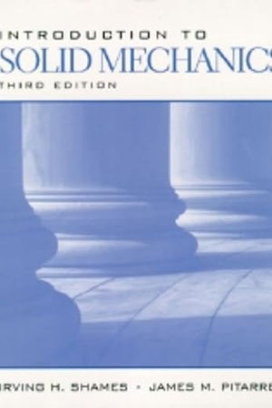 Introduction to Solid Mechanics (3rd Edition)