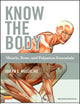 Know the Body: Muscle, Bone, and Palpation Essentials - Text and Workbook Package