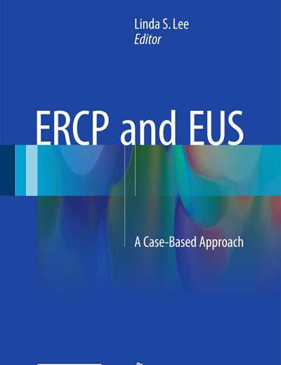 ERCP and EUS: A Case-Based Approach