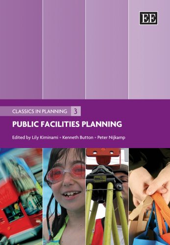 Public Facilities Planning (Classics in Planning series, 3)