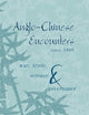Anglo-Chinese Encounters since 1800