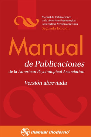 Manual de Estilo de Publicaciones de la APA: Versión Abreviada