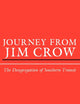 Journey from Jim Crow: The Desegregation of Southern Transit (Contemporary American History Series)