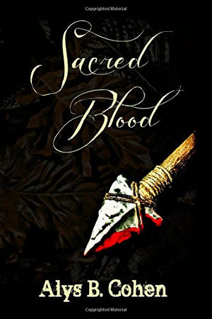 Sacred Blood (Volume 1)